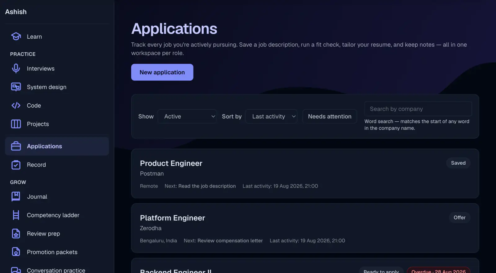 The applications tracker: status and sort filters beside a company search box, then role cards for Product Engineer at Postman badged saved, Platform Engineer at Zerodha badged offer, and the start of a Backend Engineer II card badged ready to apply with an overdue date; each card names its location, its next action and when it was last active.